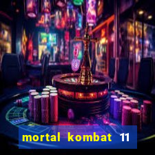 mortal kombat 11 apk android